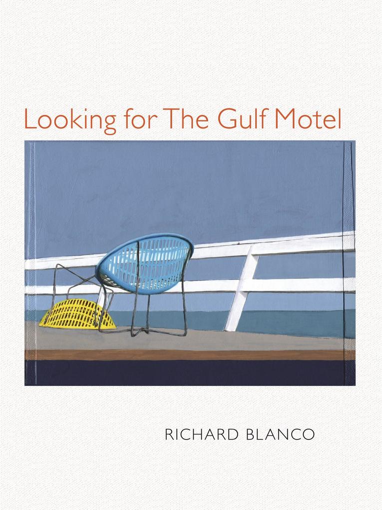 Produktbild: Looking for The Gulf Motel | Richard Blanco