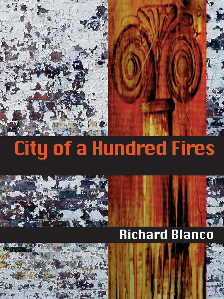 Produktbild: City of a Hundred Fires | Richard Blanco