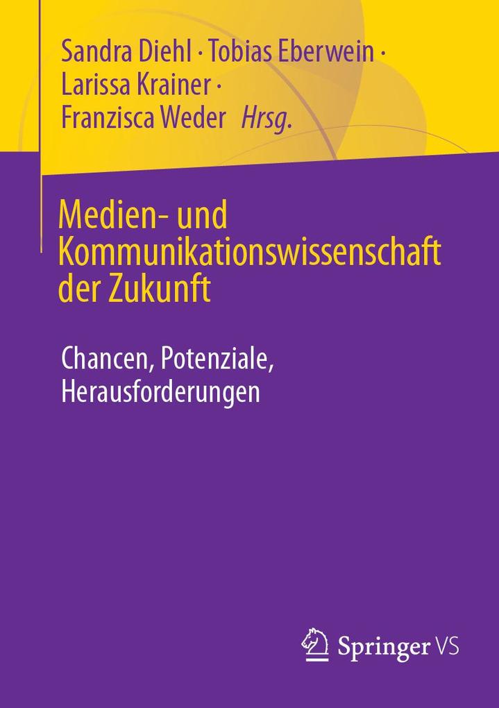 Produktbild: Medien- und Kommunikationswissenschaft der Zukunft