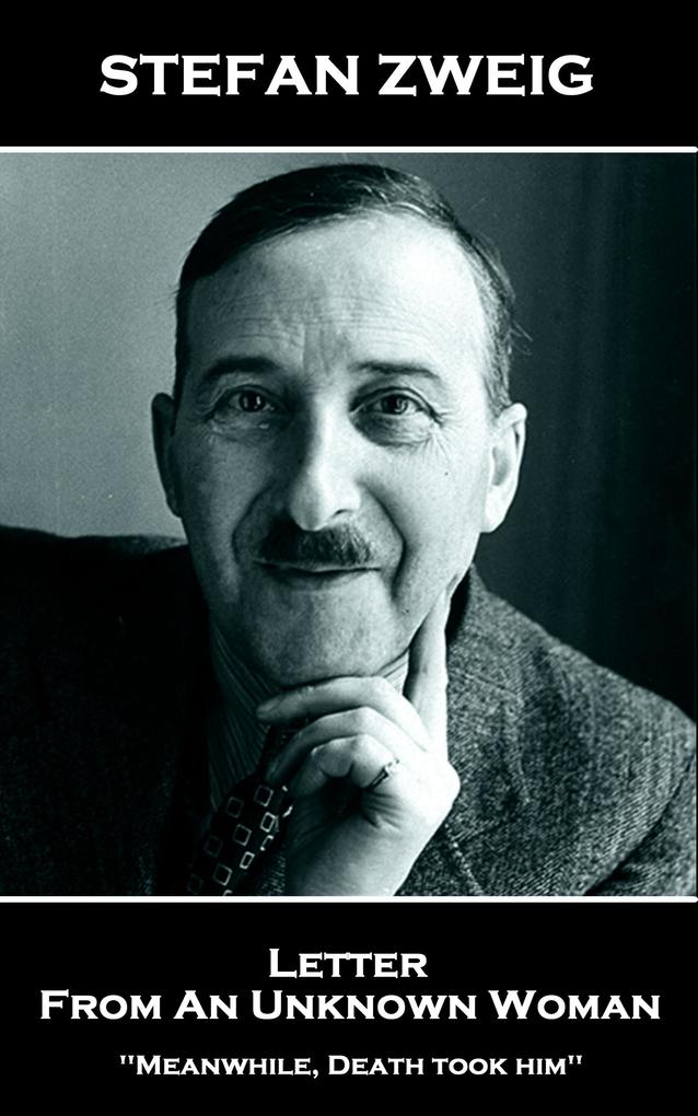 Produktbild: Letter From An Unknown Woman | Stefan Zweig