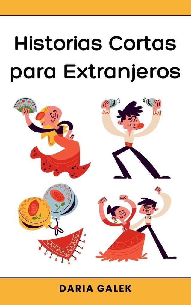 Produktbild: Historias Cortas para Extranjeros | Daria Galek