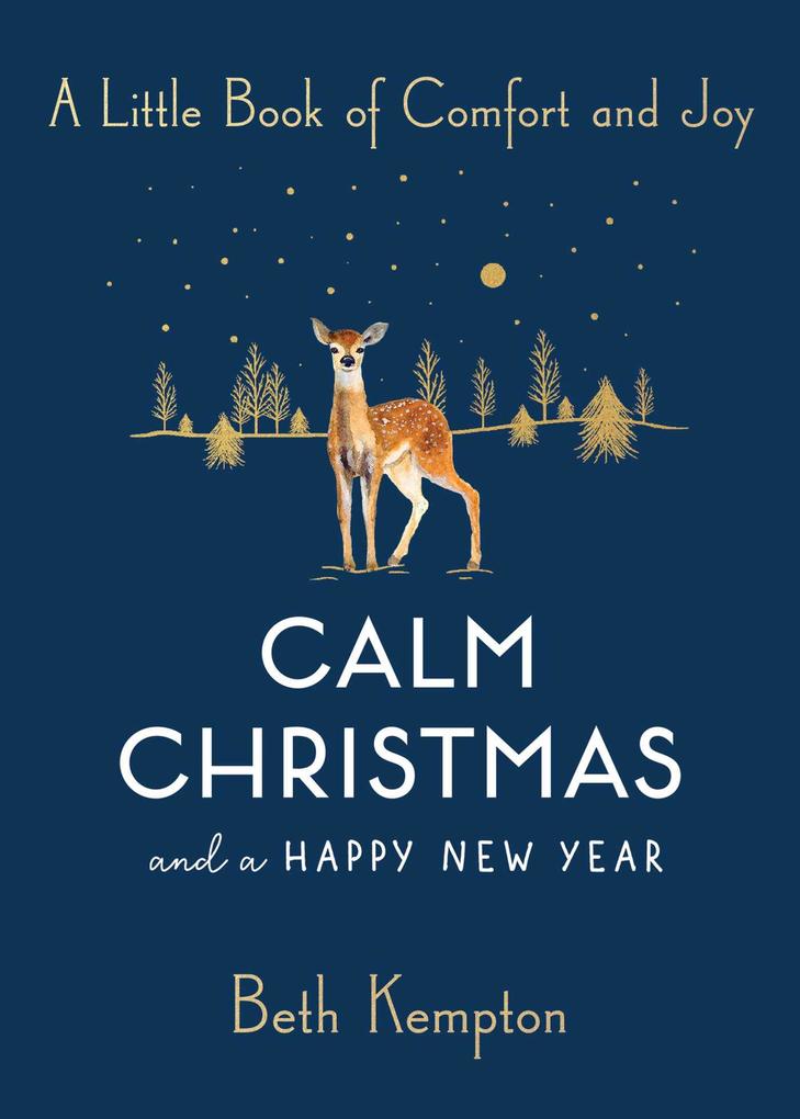 Produktbild: Calm Christmas and a Happy New Year | Beth Kempton