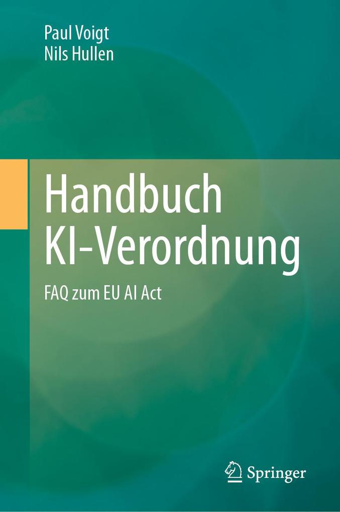 Produktbild: Handbuch KI-Verordnung | Paul Voigt, Nils Hullen
