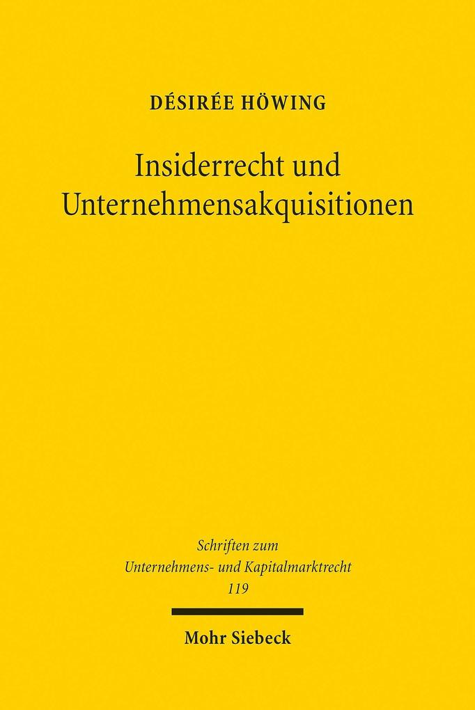 Produktbild: Insiderrecht und Unternehmensakquisitionen | Désirée Höwing
