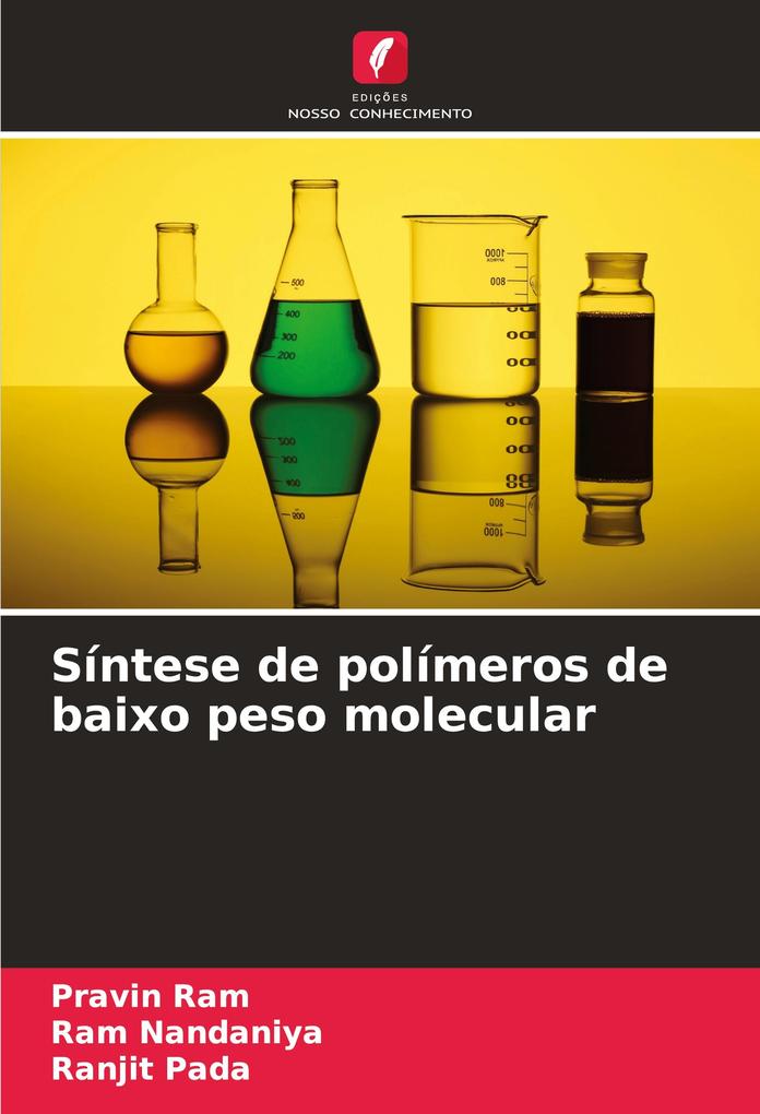 Produktbild: Síntese de polímeros de baixo peso molecular | Pravin Ram, Ram Nandaniya, Ranjit Pada