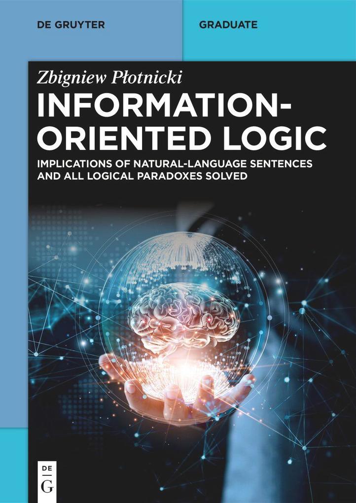 Produktbild: Information-Oriented Logic | Zbigniew Potnicki, Zbigniew Plotnicki