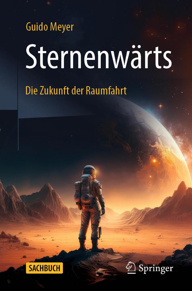 Produktbild: Sternenwärts - Die Zukunft der Raumfahrt | Guido Meyer
