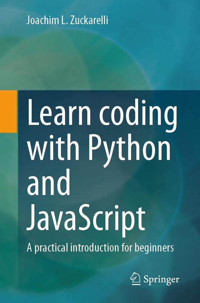 Produktbild: Learn coding with Python and JavaScript | Joachim L. Zuckarelli