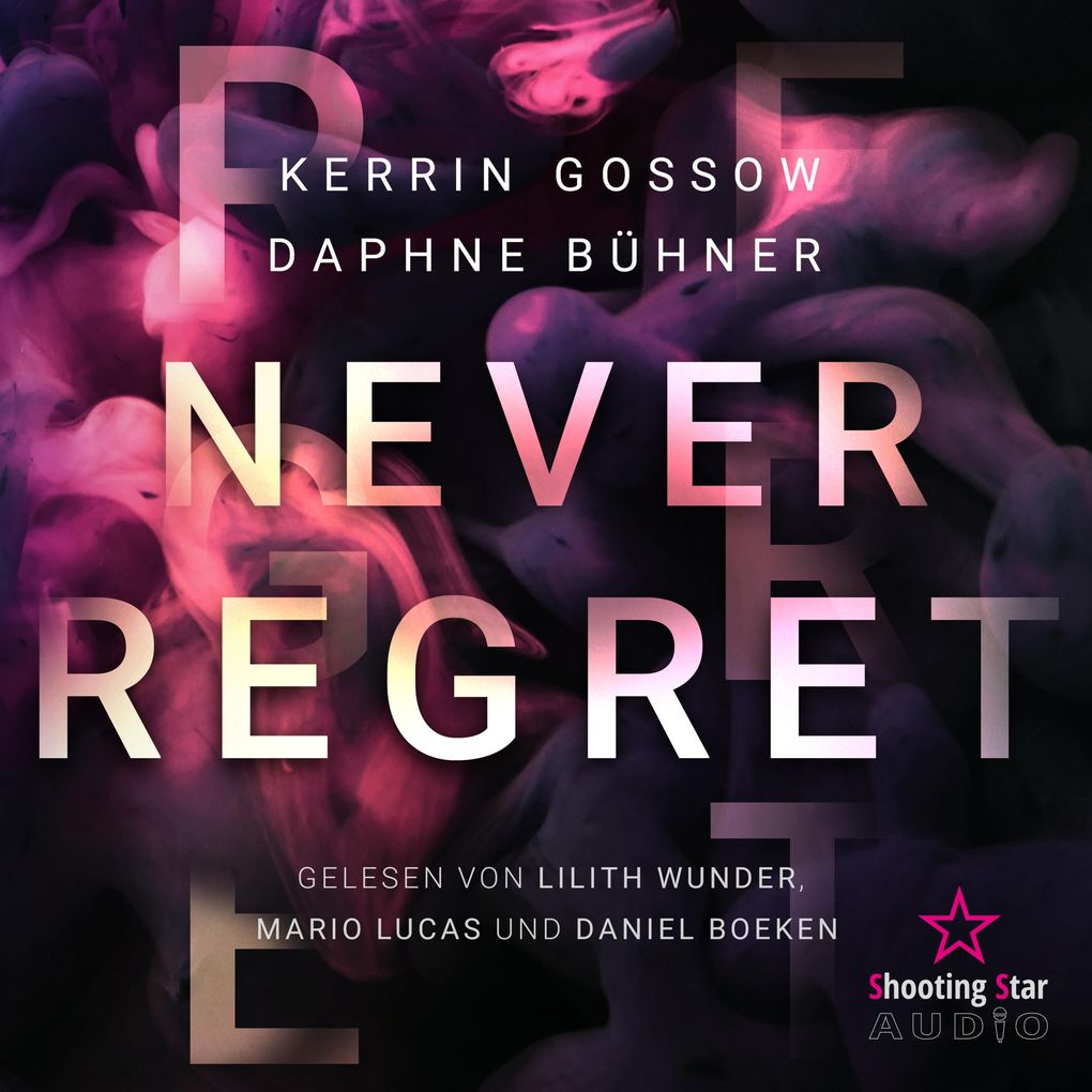 Produktbild: Never Regret | D.K. Alphia, Daphne Bühner, Kerrin Gossow