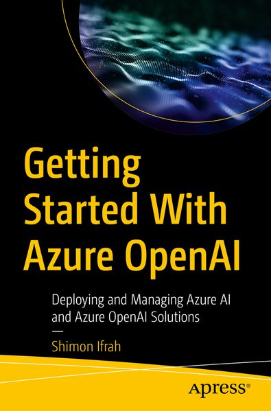 Produktbild: Getting Started with Azure OpenAI | Shimon Ifrah