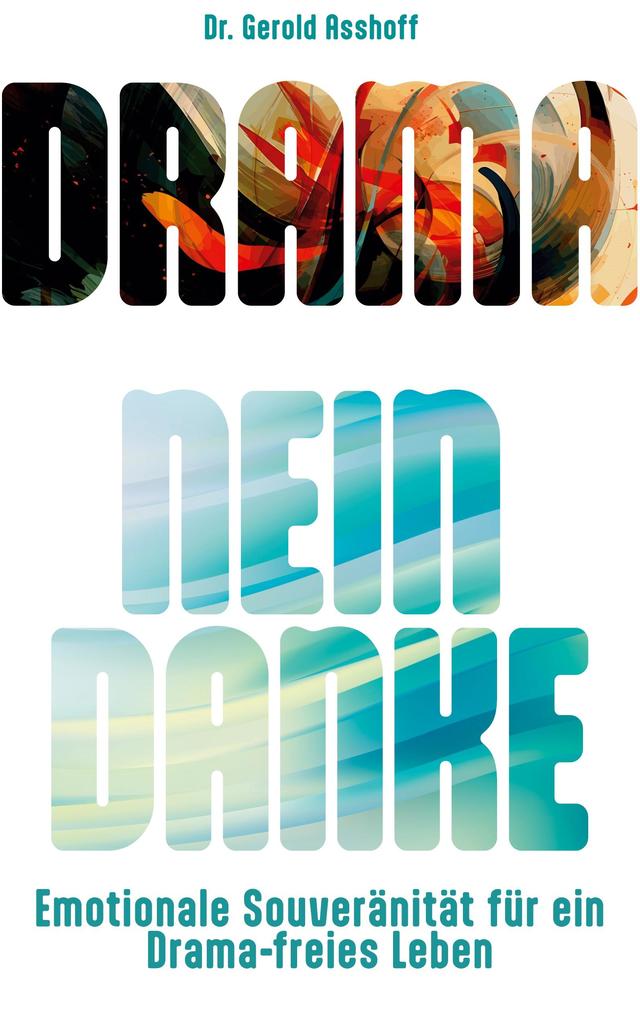 Produktbild: Drama? Nein Danke! | Gerold Asshoff