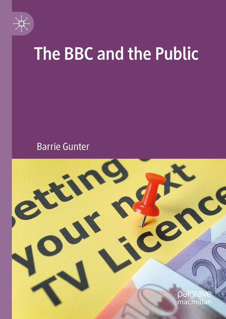 Produktbild: The BBC and the Public | Barrie Gunter