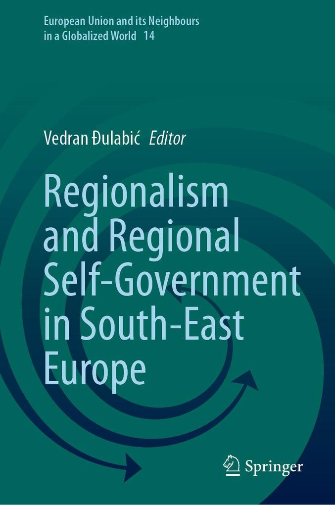Produktbild: Regionalism and Regional Self-Government in South-East Europe