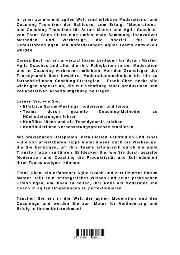 Weitere Ansicht: Moderations- und Coaching-Techniken für Scrum Master und Agile Coaches | Frank Chen