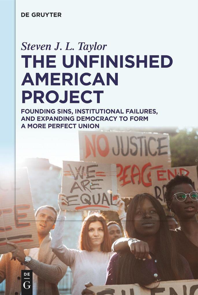 Produktbild: The Unfinished American Project | Steven J. L. Taylor