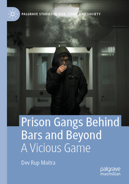 Produktbild: Prison Gangs Behind Bars and Beyond | Dev Rup Maitra