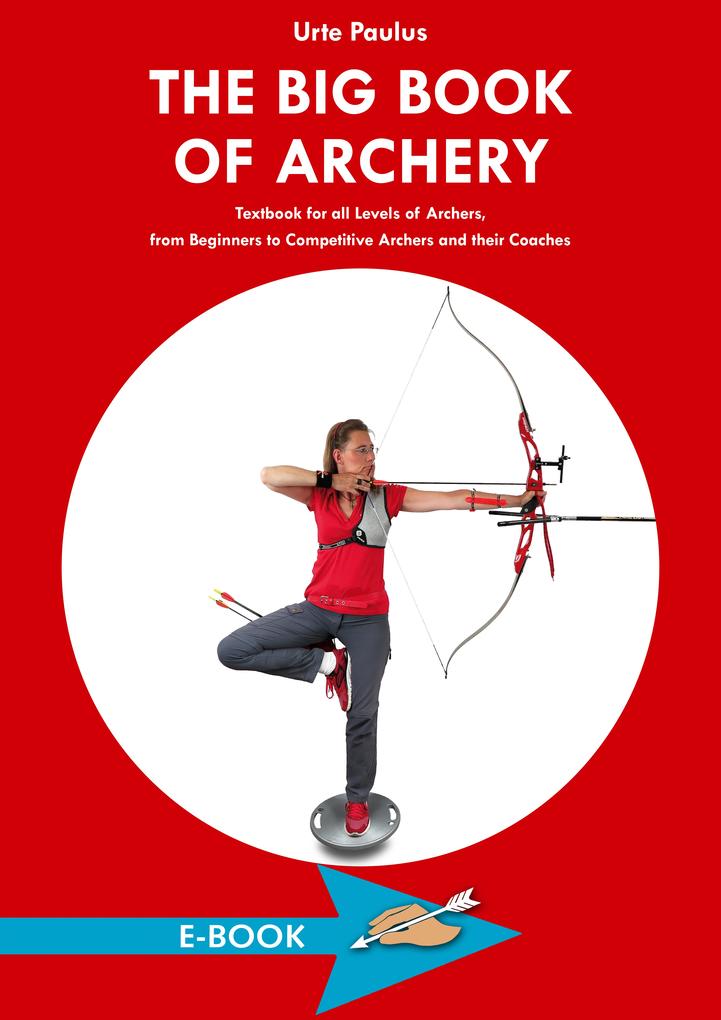 Produktbild: The Big Book of Archery | Urte Paulus