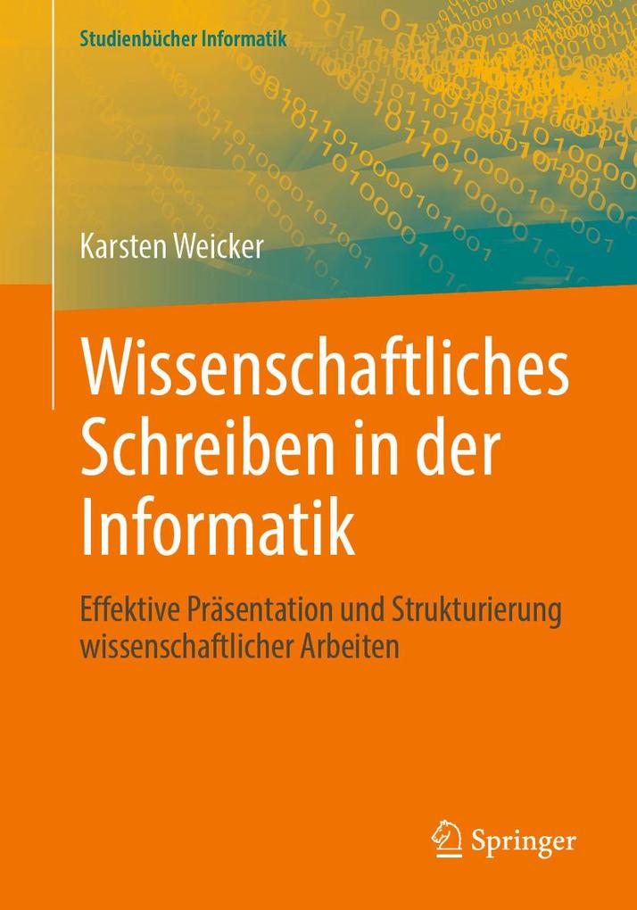 Produktbild: Wissenschaftliches Schreiben in der Informatik | Karsten Weicker