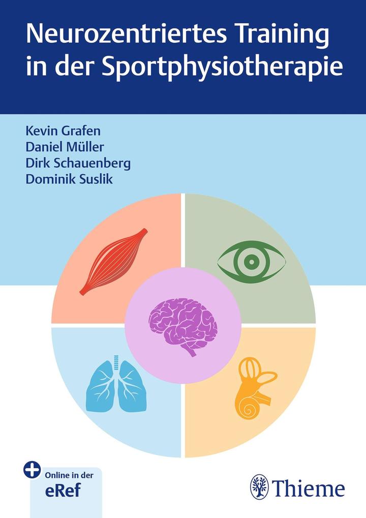 Produktbild: Neurozentriertes Training in der Sportphysiotherapie | Kevin Grafen, Dirk Schauenberg, Dominik Suslik, Daniel Müller