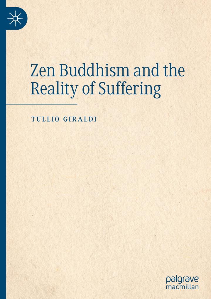 Produktbild: Zen Buddhism and the Reality of Suffering | Tullio Giraldi