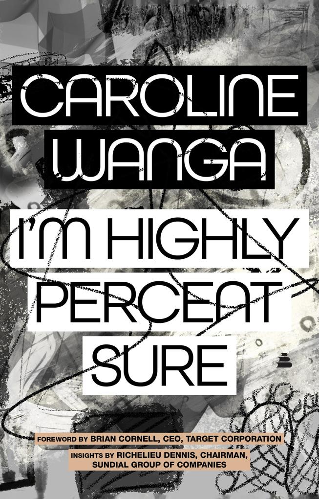 Produktbild: I'm Highly Percent Sure | Caroline A. Wanga