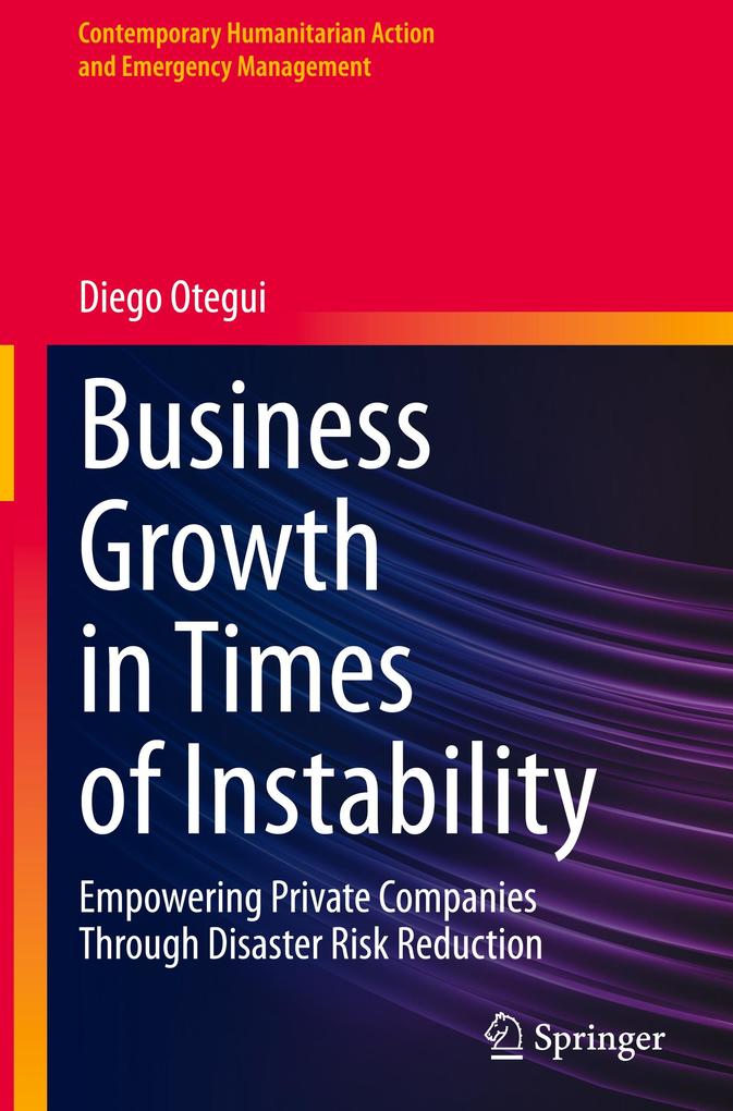 Produktbild: Business Growth in Times of Instability | Diego Otegui