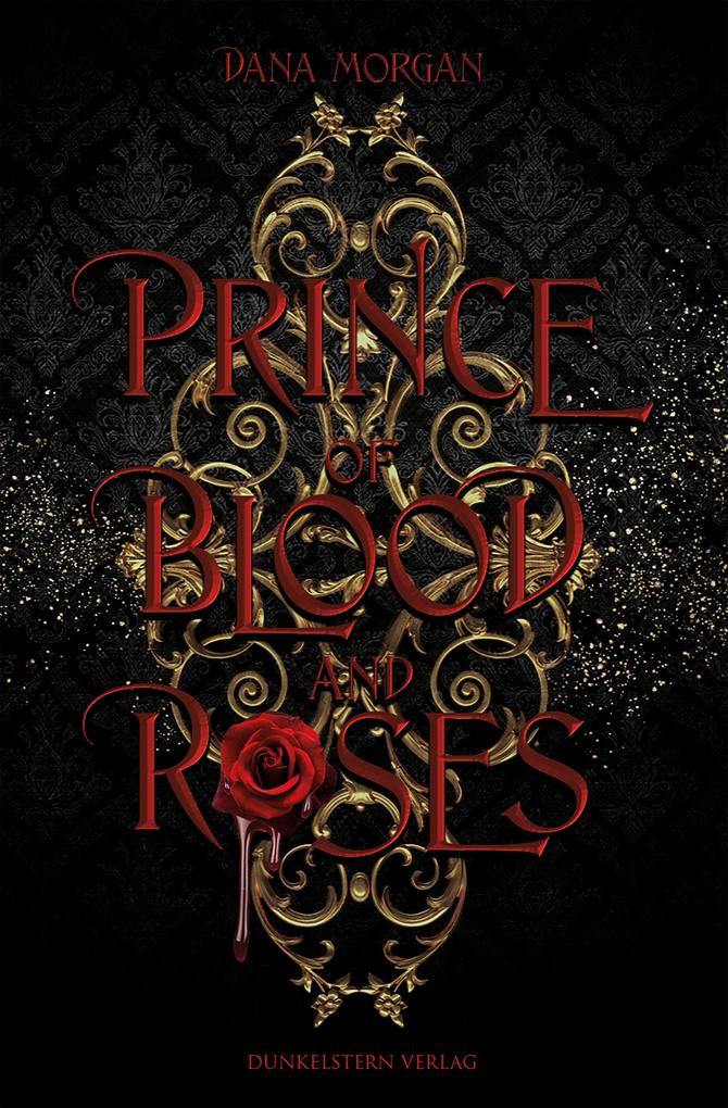 Produktbild: Prince of Blood and Roses | Dana Morgan