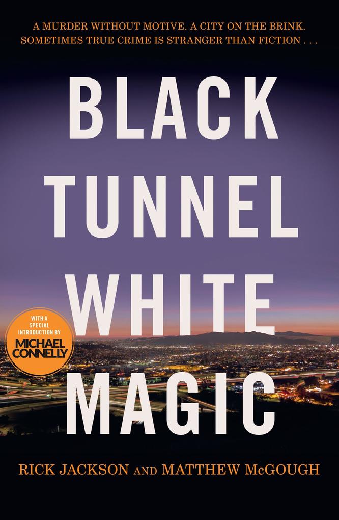 Produktbild: Black Tunnel, White Magic | Matthew McGough, Rick Jackson
