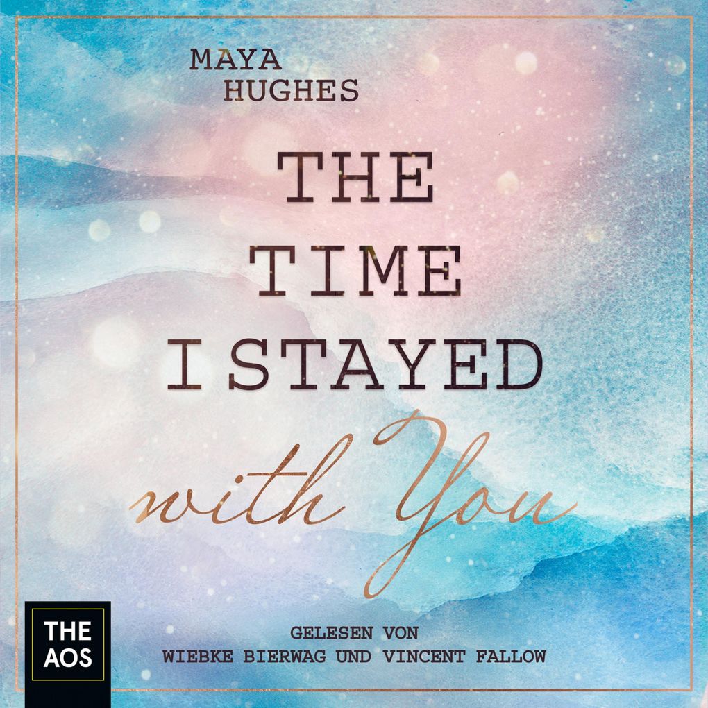 Produktbild: The Time I Stayed With You | Maya Hughes