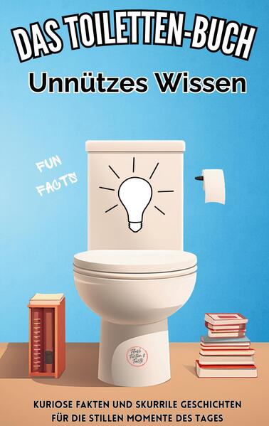 Produktbild: Das Toiletten Buch: Unnützes Wissen | Niels Kreyer
