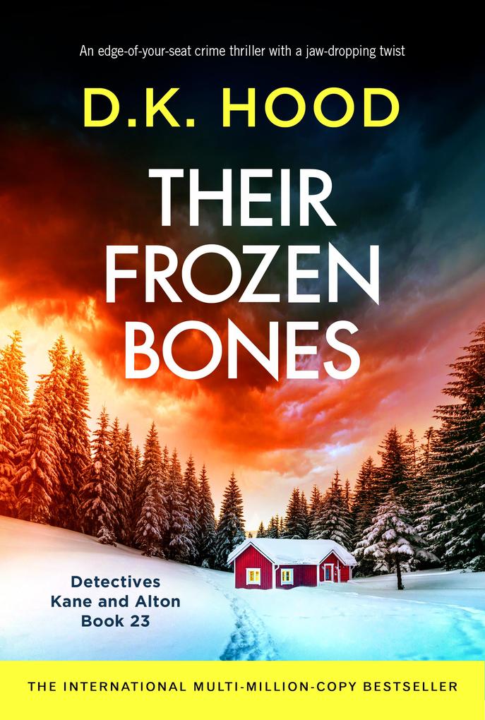 Produktbild: Their Frozen Bones | D. K. Hood