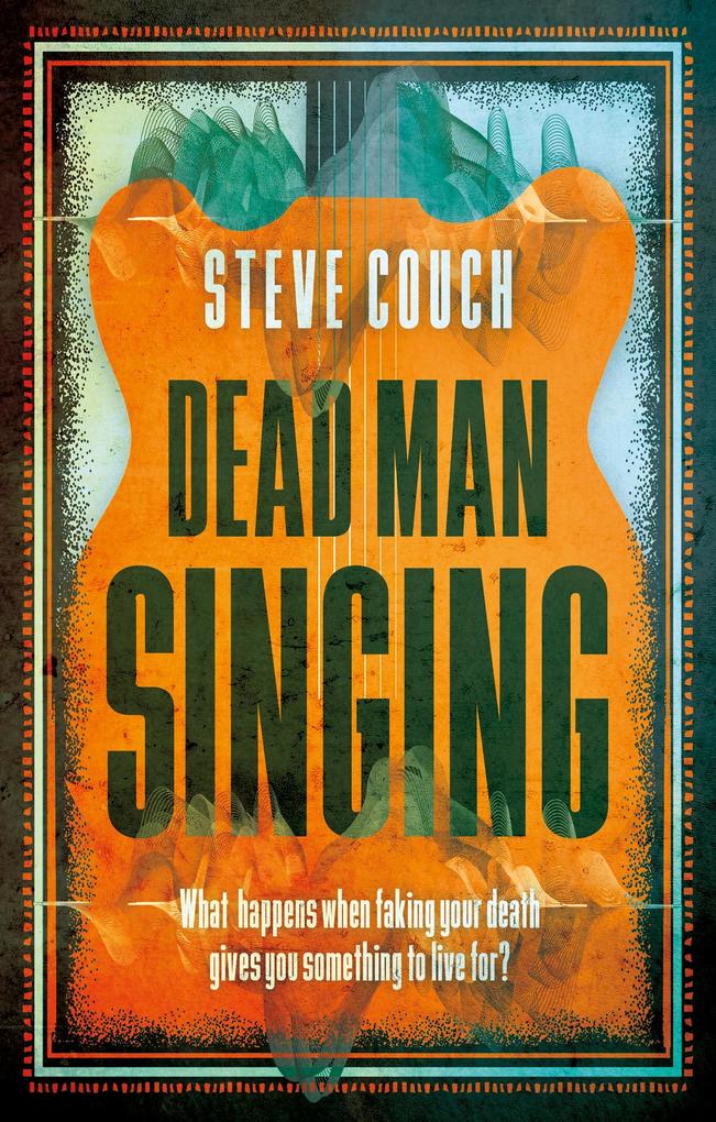 Produktbild: Dead Man Singing | Steve Couch