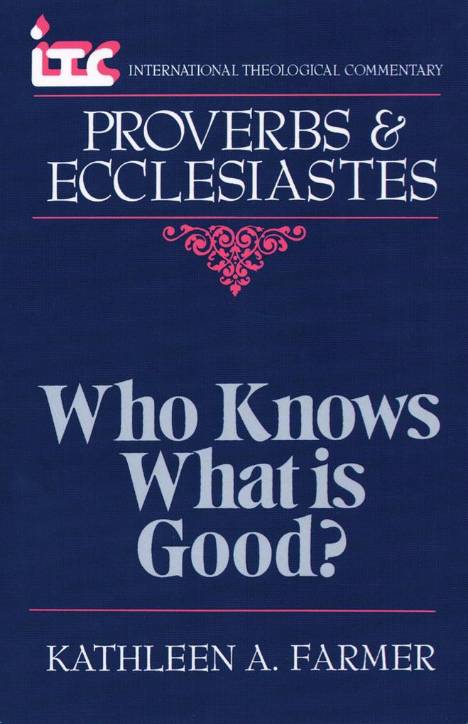 Produktbild: Proverbs and Ecclesiastes | Kathleen Farmer