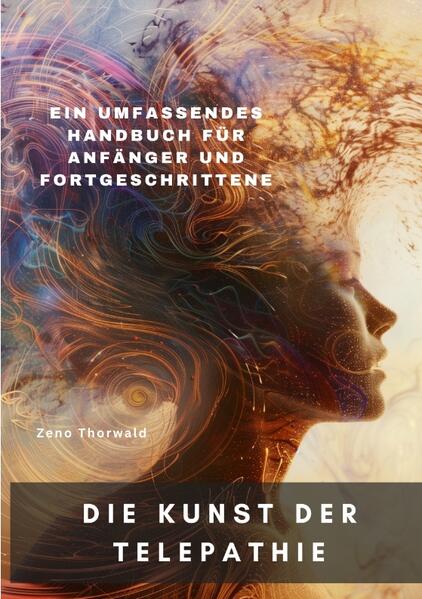 Produktbild: Die Kunst der Telepathie | Zeno Thorwald