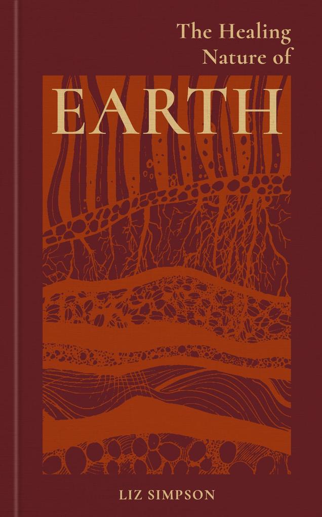 Produktbild: The Healing Nature of Earth | Liz Simpson