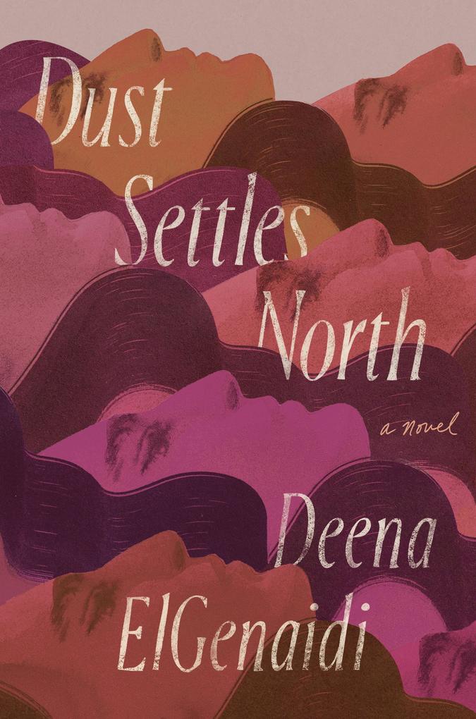 Produktbild: Dust Settles North | Deena ElGenaidi