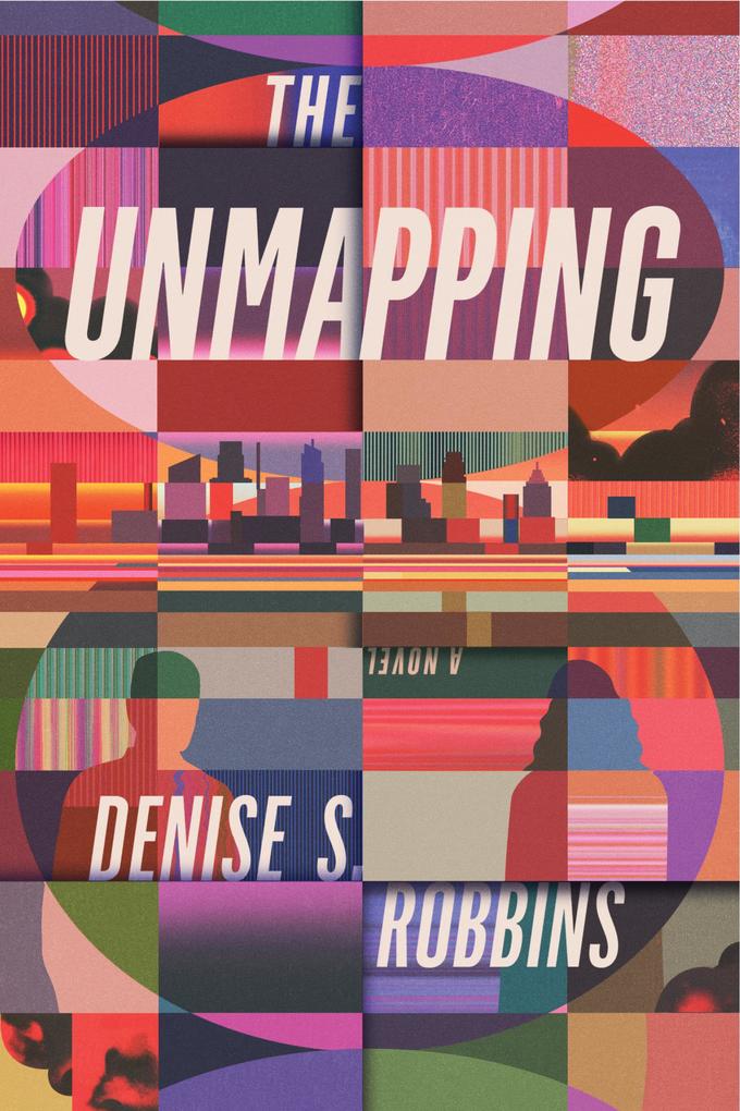 Produktbild: The Unmapping | Denise S. Robbins