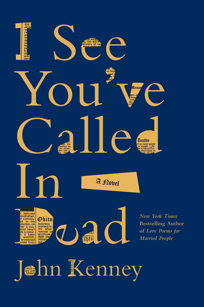 Produktbild: I See You've Called in Dead | John Kenney