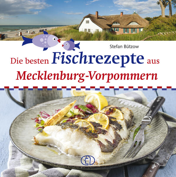 Produktbild: Die besten Fischrezepte aus Mecklenburg-Vorpommern | Stefan Bützow