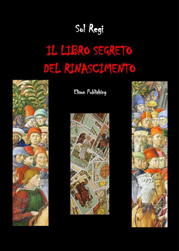 Produktbild: Il libro segreto del Rinascimento | Sol Regi