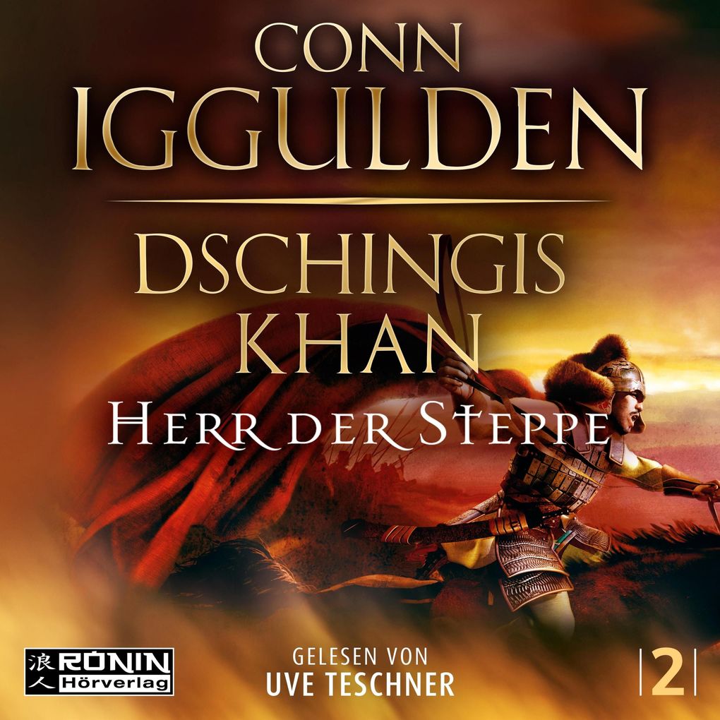 Produktbild: Dschingis Khan - Herr Der Steppe | Conn Iggulden