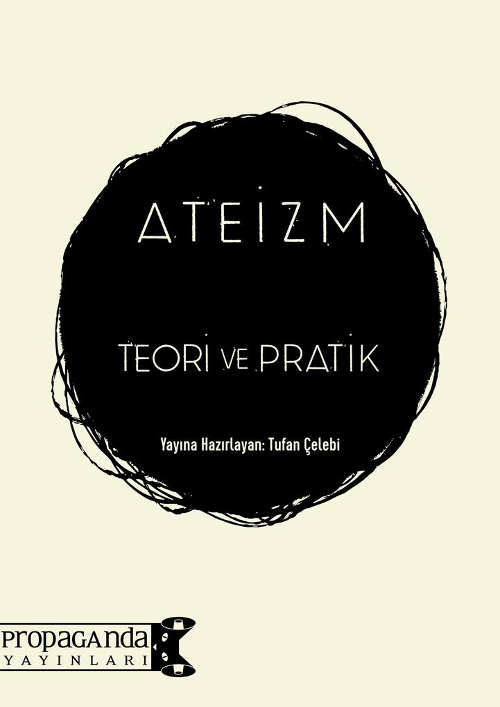 Produktbild: Ateizm: Teori ve Pratik | Tufan Çelebi