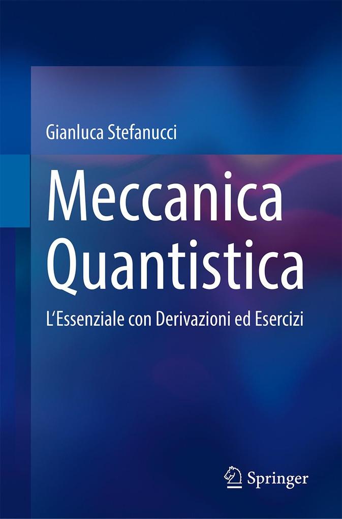 Produktbild: Meccanica Quantistica | Gianluca Stefanucci