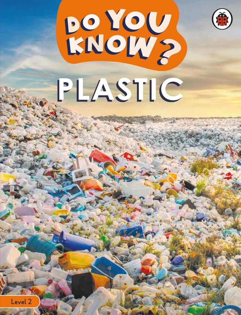 Produktbild: Do You Know? Level 2 - Plastic | Ladybird