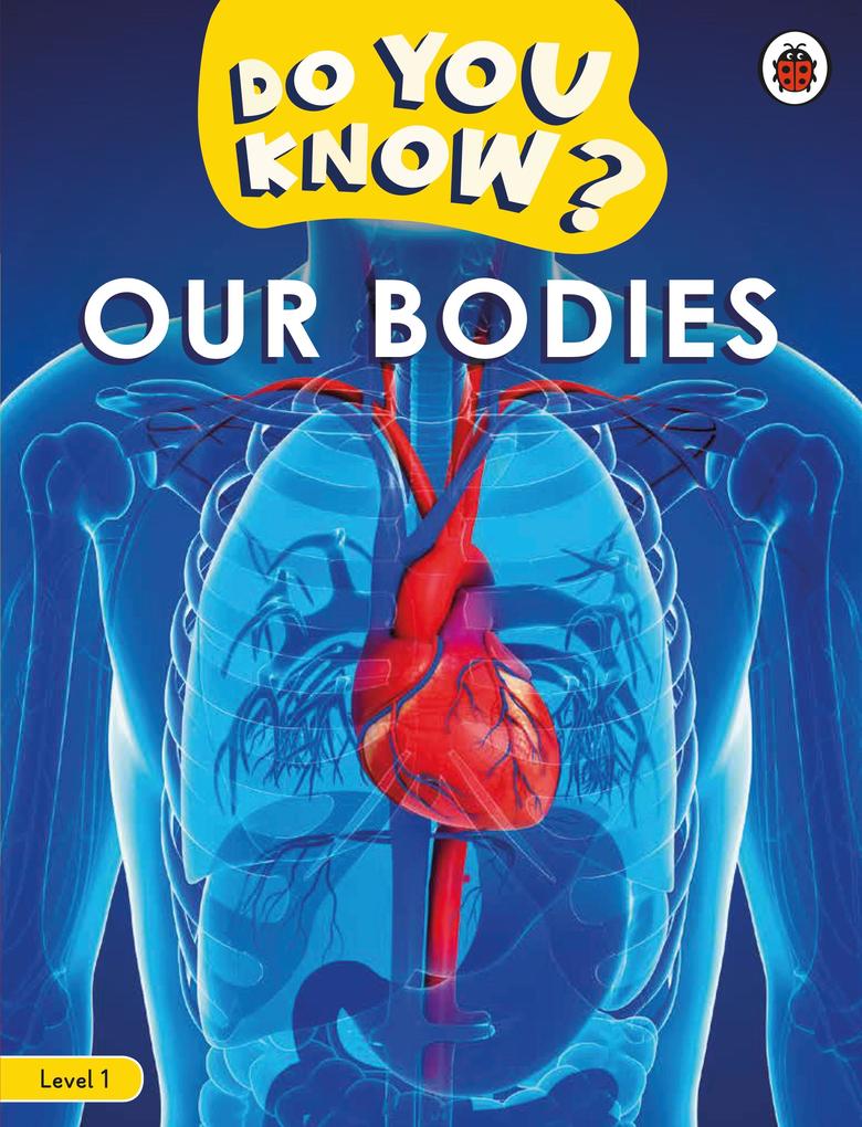 Produktbild: Do You Know? Level 1 - Our Bodies | Ladybird