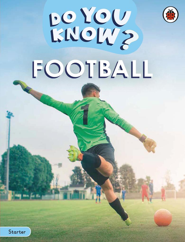 Produktbild: Do You Know? Starter Level - Football | Ladybird