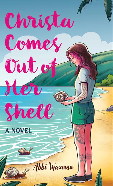 Produktbild: Christa Comes Out of Her Shell | Abbi Waxman