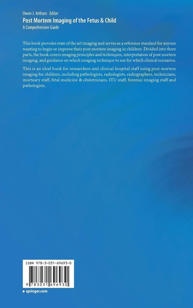Weitere Ansicht: Post Mortem Imaging of the Fetus & Child