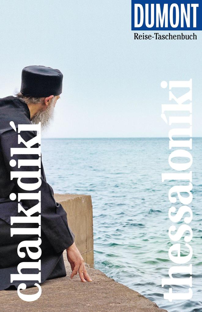 Produktbild: DUMONT Reise-Taschenbuch E-Book Chalkidikí & Thessaloníki | Klaus Bötig