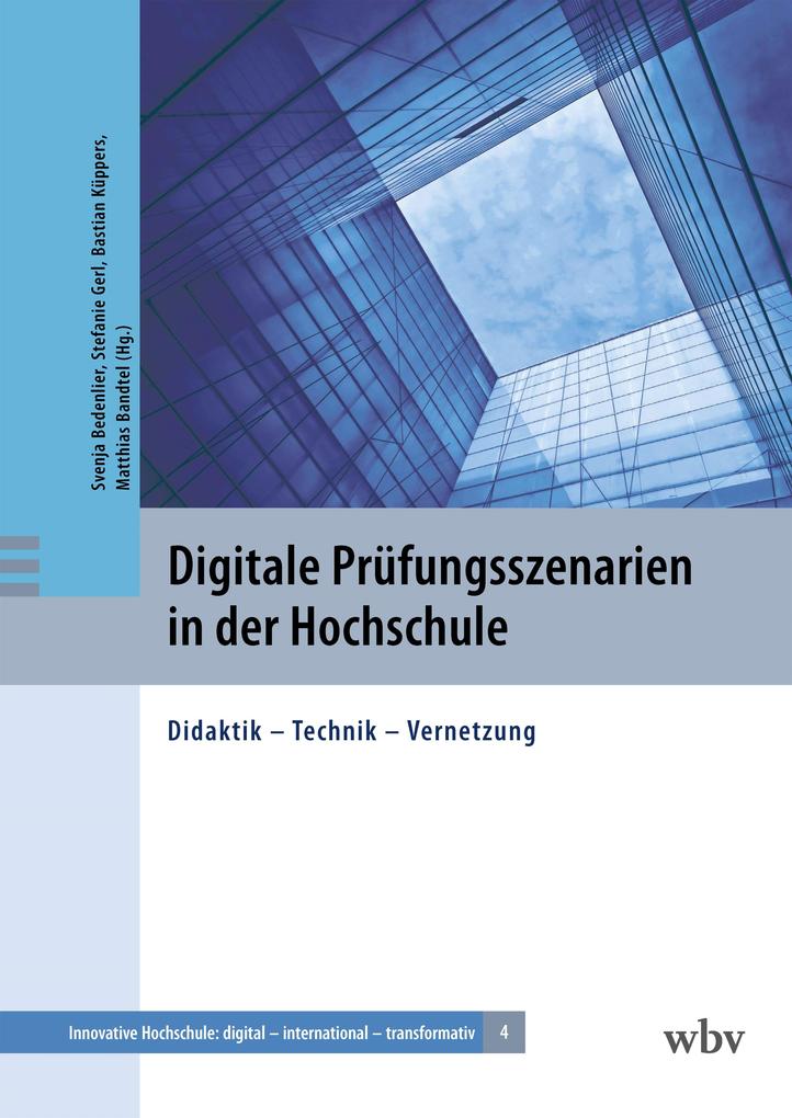 Produktbild: Digitale Prüfungsszenarien in der Hochschule